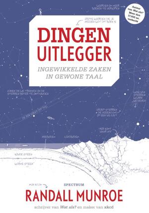 Dingen uitlegger (met uitneembare poster) - Randall Munroe Dingen uitlegger (met uitneembare poster) - Randall Munroe