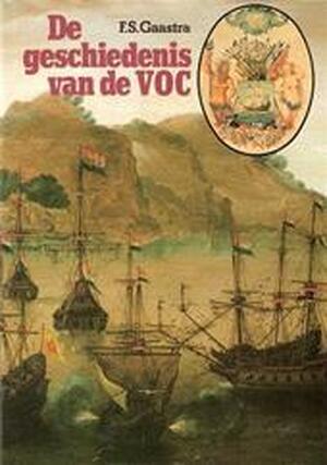 De geschiedenis van de VOC - F. Gaastra De geschiedenis van de VOC - F. Gaastra