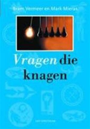Vragen die knagen - Mark Mieras, Bram Vermeer