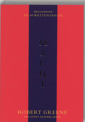 De 48 wetten van de macht - Robert Greene De 48 wetten van de macht - Robert Greene