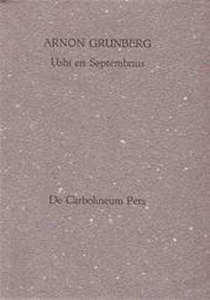 Ushi en Septembrius - Arnon Grunberg Ushi en Septembrius - Arnon Grunberg