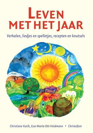 Leven met het jaar - Christiane Kutik Leven met het jaar - Christiane Kutik