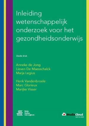 Inleiding wetenschappelijk onderzoek voor het gezondheidsonderwijs + StudieCloud - Unknown Inleiding wetenschappelijk onderzoek voor het gezondheidsonderwijs + StudieCloud - Unknown
