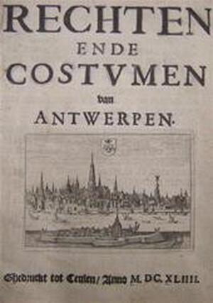 Rechten ende Costumen van Antwerpen - Unknown Rechten ende Costumen van Antwerpen - Unknown
