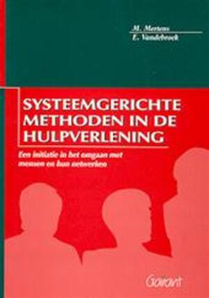 Systeemgerichte methoden in de hulpverlening - M. Mertens, E. Vandebroek