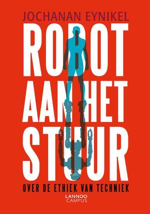 Robot aan het stuur - Jochanan Eynikel Robot aan het stuur - Jochanan Eynikel