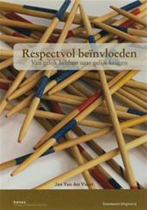 Respectvol beïnvloeden - J. van Der Vurst