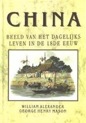 China - William Alexander, George H. Mason, Henk Govers
