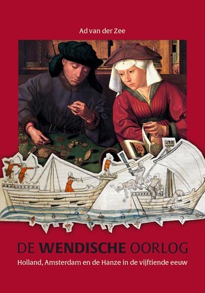 De Wendische Oorlog - Ad van der Zee De Wendische Oorlog - Ad van der Zee