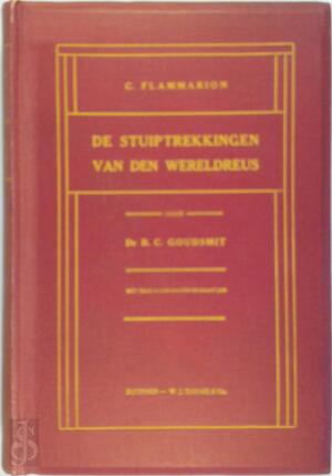 De stuiptrekkingen van den wereldreus - C. Flammarion, B.C. Goudsmit De stuiptrekkingen van den wereldreus - C. Flammarion, B.C. Goudsmit
