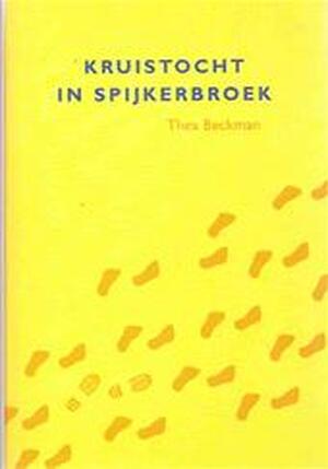 Kruistocht in spijkerbroek - T. Beckman Kruistocht in spijkerbroek - T. Beckman