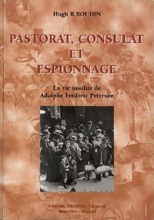 Pastorat, consulat et espionnage - Hugh R. Boudin