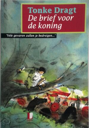 De brief voor de koning - Antonia Johanna Dragt De brief voor de koning - Antonia Johanna Dragt
