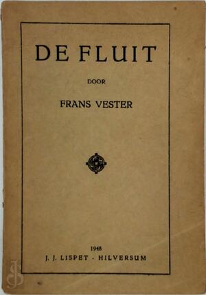 De fluit - Frans Vester De fluit - Frans Vester
