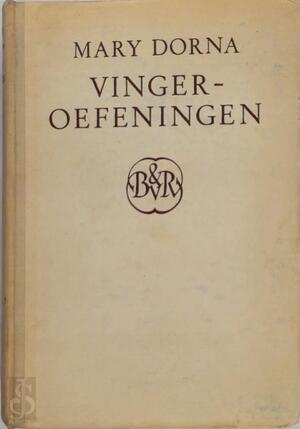 Vingeroefeningen - Mary Dorna Vingeroefeningen - Mary Dorna