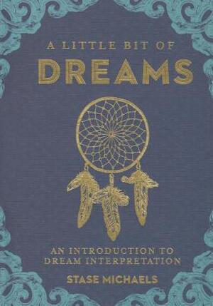 A Little Bit of Dreams - Stase Michaels A Little Bit of Dreams - Stase Michaels