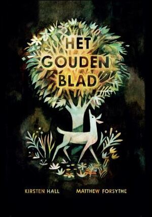 Het gouden blad - Kirsten Hall