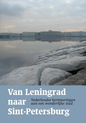 Van Leningrad naar Sint-Petersburg - Van Leningrad naar Sint-Petersburg -