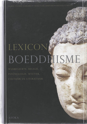 Lexicon Boeddhisme - I. Fischer-Schreiber, F.K. Ehrhard, M.S. Diener Lexicon Boeddhisme - I. Fischer-Schreiber, F.K. Ehrhard, M.S. Diener