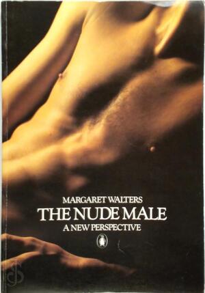 The nude male - Margaret Walters The nude male - Margaret Walters