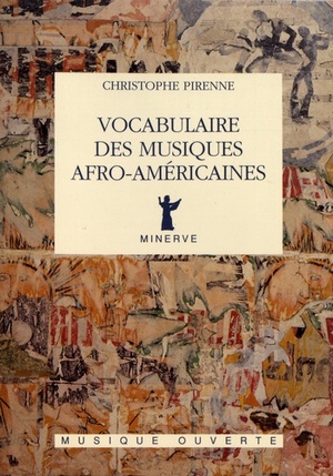 Vocabulaire des musiques afro-américaines - Christophe Pirenne