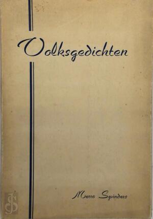 Volksgedichten - Merro Spinders Volksgedichten - Merro Spinders