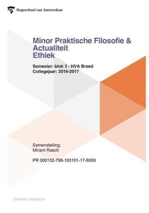 Minor praktische filosofie en actualiteit -ethiek - Miriam Rasch Minor praktische filosofie en actualiteit -ethiek - Miriam Rasch