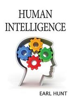 Human Intelligence - Earl Hunt Human Intelligence - Earl Hunt