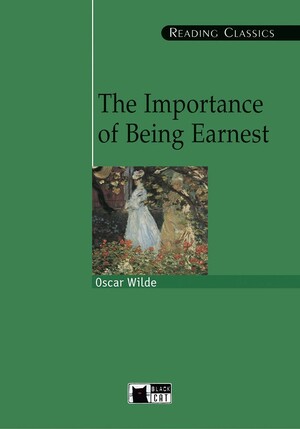 The Importance of Being Earnest (C1/C2) - Oscar Wilde, Brian Hodgkiss The Importance of Being Earnest (C1/C2) - Oscar Wilde, Brian Hodgkiss