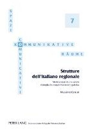 Strutture dell'italiano regionale - Massimo Cerruti Strutture dell'italiano regionale - Massimo Cerruti
