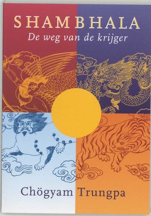 Shambhala - Chögyam Trungpa Shambhala - Chögyam Trungpa