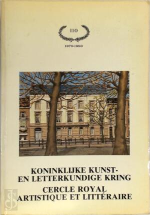 Koninklijke Kunst- en Letterkundige Kring - Cercle Royal Artistique et Littéraire - 