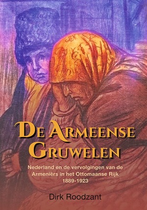 Het Armeense lot - Dirk Roodzant Het Armeense lot - Dirk Roodzant