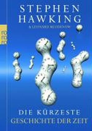 Die kürzeste Geschichte der Zeit - Stephen Hawking Die kürzeste Geschichte der Zeit - Stephen Hawking