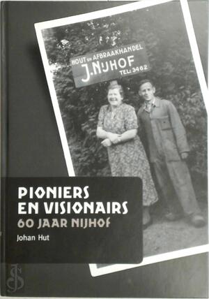 Pioniers en visionairs - Johan Hut