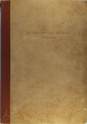 De Verdolven Landen. Gedichten. [With the Tune to One of the Poems.]. - Afterwards Nijland-Verwey Mees-Verwey (Mea)