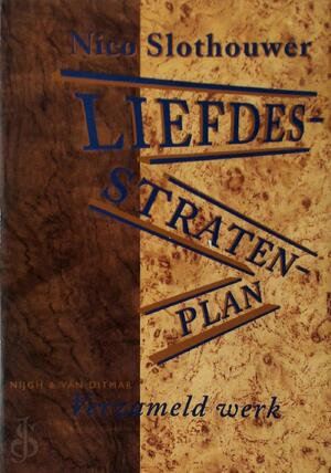 Liefdesstratenplan - Nico Slothouwer, Menno Wigman Liefdesstratenplan - Nico Slothouwer, Menno Wigman