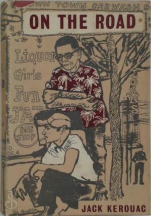 On the road - Jack Kerouac On the road - Jack Kerouac