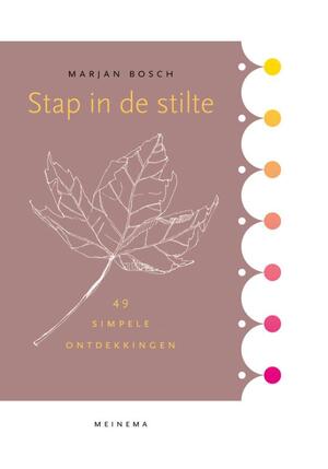 Stap in de stilte - Marjan Bosch