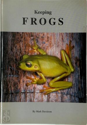 Keeping Frogs - Mark Davidson