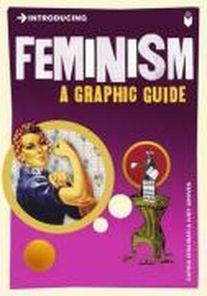 Introducing Feminism - Cathia Jenainati, Judy Groves