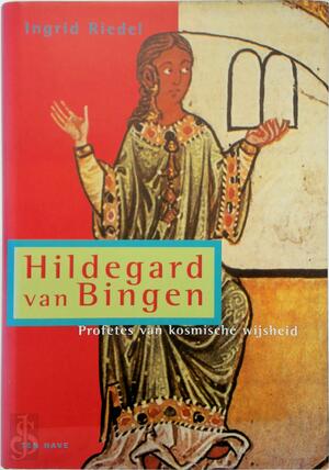 Hildegard van Bingen - Ingrid Riedel, Ruud van Der Amp; Helm