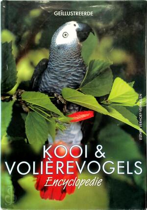 Kooi- en volièrevogels encyclopedie - Esther J. J. Verhoef-Verhallen