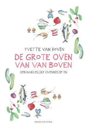 De grote oven van Van Boven - Yvette van Boven