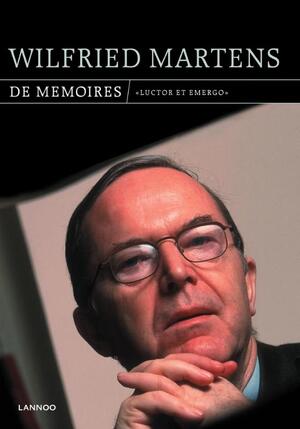 De memoires - Wilfried Martens De memoires - Wilfried Martens