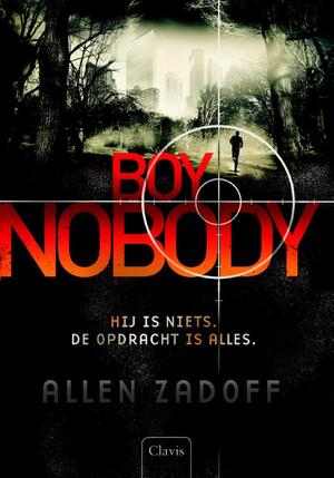 Boy nobody - Allen Zadoff Boy nobody - Allen Zadoff