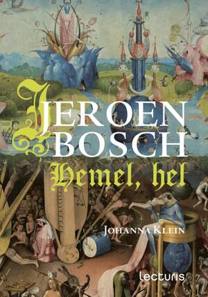 Jeroen Bosch - Johanna Klein Jeroen Bosch - Johanna Klein