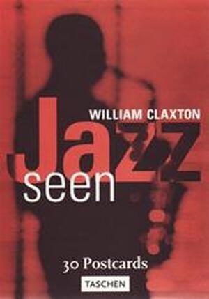Jazz seen - William Claxton Jazz seen - William Claxton