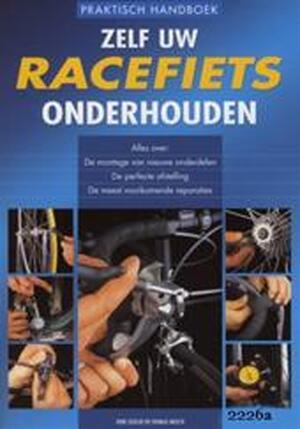 Praktisch handboek Zelf uw racefiets onderhouden - Dirk Zedler, Thomas Musch Praktisch handboek Zelf uw racefiets onderhouden - Dirk Zedler, Thomas Musch