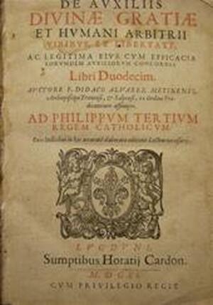 De auxiliis Divinae Gratiae et Humani arbitrii viribus, et libertate